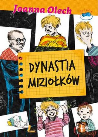 Dynastia Miziołków - Joanna Olech [KSIĄŻKA]