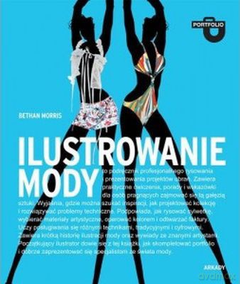 Ilustrowanie Mody - Bethan Morris [KSIĄŻKA]