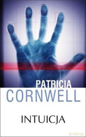 Intuicja - Patricia Cornwell [KSIĄŻKA]