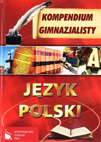 Kompendium Gimnazjalisty Język Polski [KSIĄŻKA]