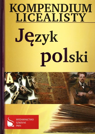Kompendium Licealisty Język Polski [KSIĄŻKA]