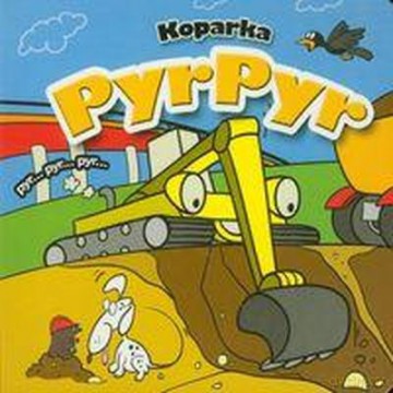 Koparka Pyrpyr [KSIĄŻKA]
