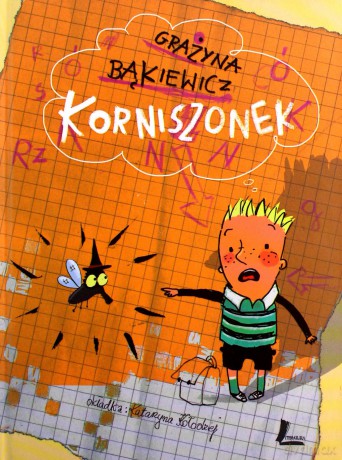 Korniszonek - Grażyna Bąkiewicz [KSIĄŻKA]