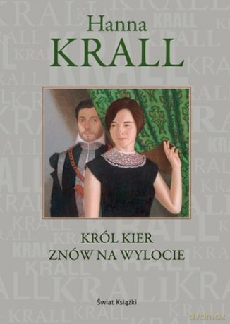 Król Kier Znów Na Wylocie - Hanna Krall [KSIĄŻKA]
