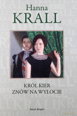 Król Kier Znów Na Wylocie - Hanna Krall [KSIĄŻKA]
