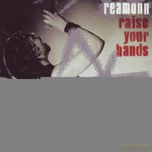 Reamonn: Raise Your Hands (Live) [CD]