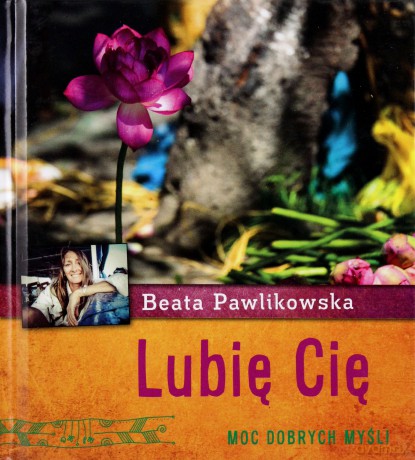 Lubię Cię - Pawlikowska Beata [KSIĄŻKA]