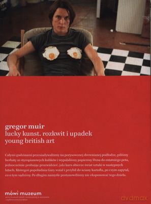 Lucky Knust Rozkwit I Upadek Young British Art - Gregor Mmuir [KSIĄŻKA]