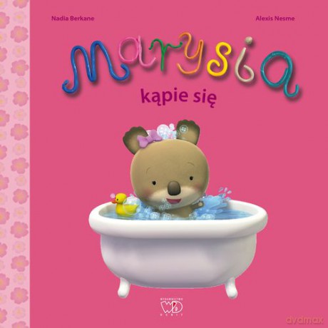 Marysia Kąpie Się - Nadia Berkane [KSIĄŻKA]