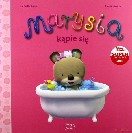 Marysia Kąpie Się - Nadia Berkane [KSIĄŻKA]