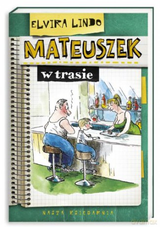Mateuszek W Trasie - Elvira Lindo [KSIĄŻKA]