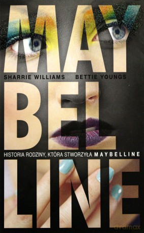 Maybelline - Sharrie Williams, Bettie Youngs [KSIĄŻKA]