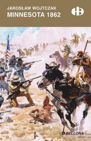 Minnesota 1862 - Jarosław Wojtczak [KSIĄŻKA]