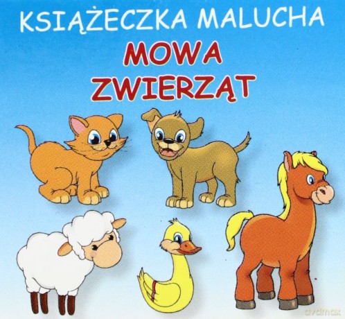 Mowa Zwierząt Książeczka Malucha - Emilia Majchrzak, Krystian Pruchnicki [KSIĄŻKA]