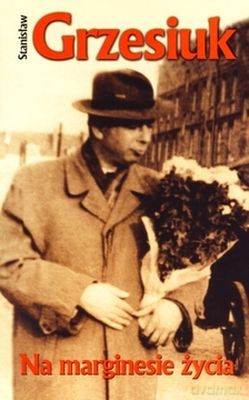 Na Marginesie Życia - Stanisław Grzesiuk [KSIĄŻKA]