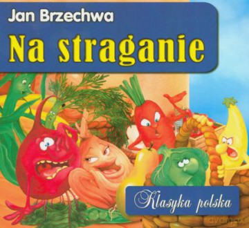 Na Straganie Klasyka Polska - Jan Brzechwa [KSIĄŻKA]