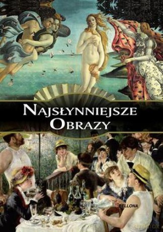 Najsłynniejsze Obrazy [KSIĄŻKA]