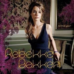 Rebekka Bakken: Is That You [CD]