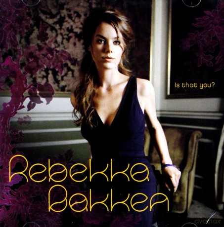 Rebekka Bakken: Is That You [CD]