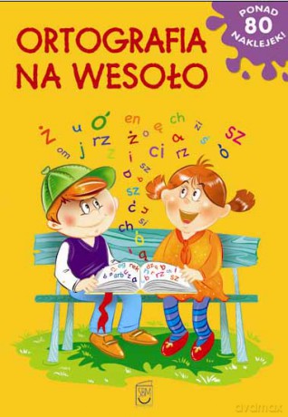 Ortografia Na Wesoło [KSIĄŻKA]