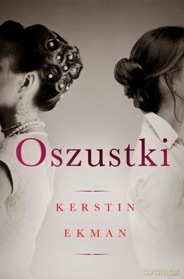Oszustki - Kerstin Ekman [KSIĄŻKA]