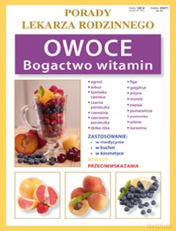 Owoce Bogactwo Witamin Porady Lekarza Rodzinnego - Anna Kubanowska [KSIĄŻKA]