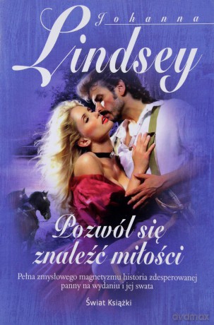 Pozwól Się Zanaleźć Miłości - Johanna Lindsey [KSIĄŻKA]