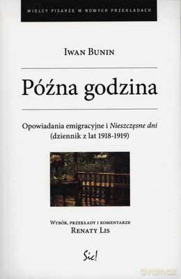 Późna Godzina Wyd. 2 - Iwan Bunin [KSIĄŻKA]