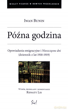 Późna Godzina Wyd. 2 - Iwan Bunin [KSIĄŻKA]