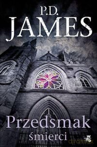 Przedsmak Śmierci - P.D. James [KSIĄŻKA]