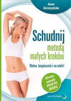 Schudnij Metodą Małych Korków - Anna Kuraszyńska [KSIĄŻKA]