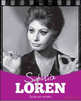 Sophia Loren Życie Po Włosku - Krzysztof Żywczak [KSIĄŻKA]