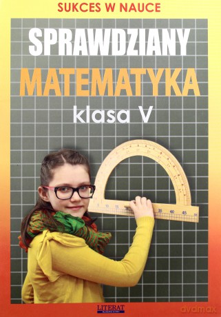 Sprawdziany Matematyka Klasa V - Agnieszka Figat Jeziorska [KSIĄŻKA]