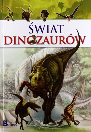 Świat Dinozaurów [KSIĄŻKA]