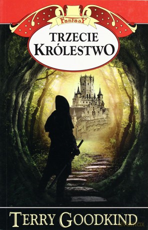 Trzecie Królestwo - Terry Goodkind, Lucyna Targosz [KSIĄŻKA]