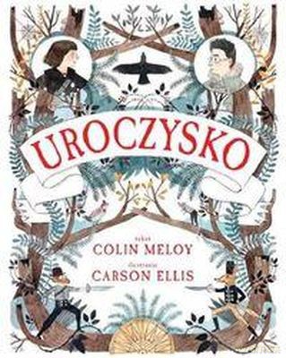 Uroczysko - Colin Meloy [KSIĄŻKA]