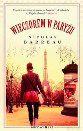 Wieczorem W Paryżu - Nicolas Barreau [KSIĄŻKA]