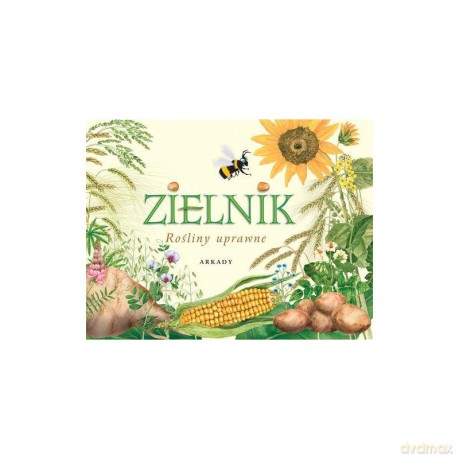 Zielnik Rośliny Uprawne [KSIĄŻKA]