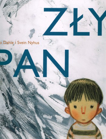 Zły Pan - Gro Dahle [KSIĄŻKA]