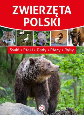 Zwierzęta Polski [KSIĄŻKA]