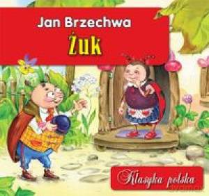 Żuk Klasyka Polska - Jan Brzechwa [KSIĄŻKA]