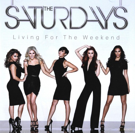 Saturdays: Living For The Weekend [CD]