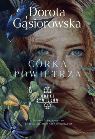 Córka powietrza. Córki żywiołów (Tom 2) - Dorota Gąsiorowska [KSIĄŻKA]