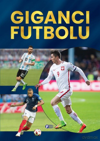 Giganci futbolu [KSIĄŻKA]