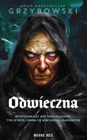 Odwieczna - Adam Maksymilian Grzybowski [KSIĄŻKA]