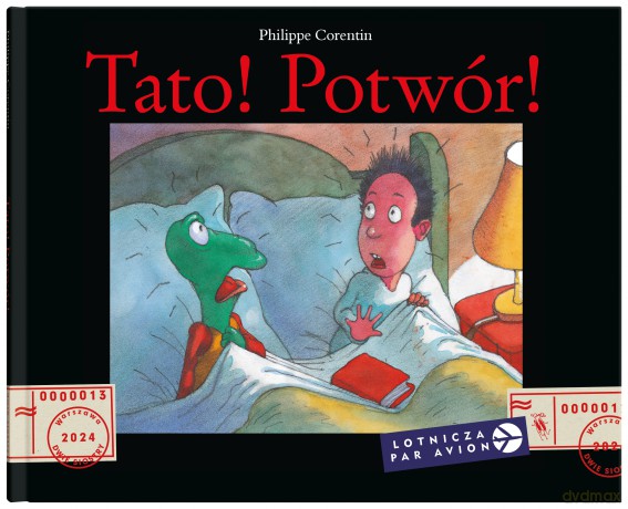 Tato! Potwór! - Philippe Corentin [KSIĄŻKA]