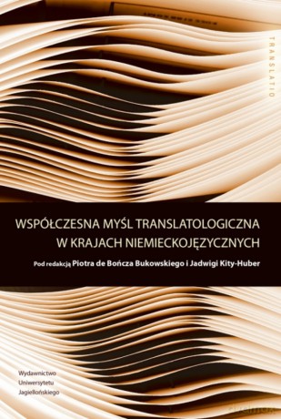 Współczesna myśl translatologiczna w krajach niemieckojęzycznych [KSIĄŻKA]