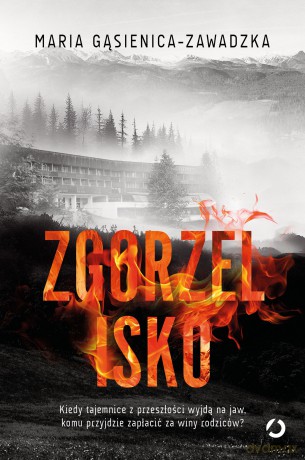 Zgorzelisko - Maria Gąsienica-Zawadzka [KSIĄŻKA]