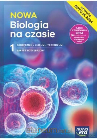 Biologia LO 1 Nowa Biologia na czasie podręcznik zakres rozszerzony [KSIĄŻKA]