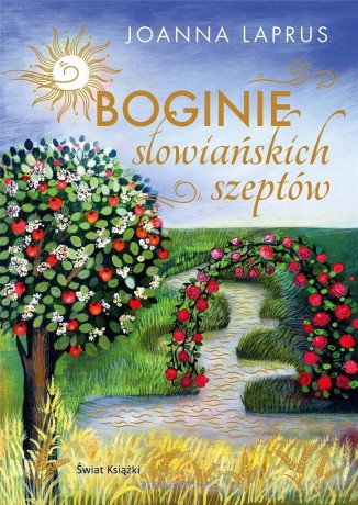 Boginie słowiańskich szeptów (ed. kolekcjonerska) - Joanna Laprus [KSIĄŻKA]